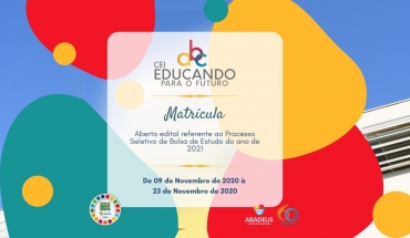 Edital de Matrícula do CEI Educando para o Futuro 2021