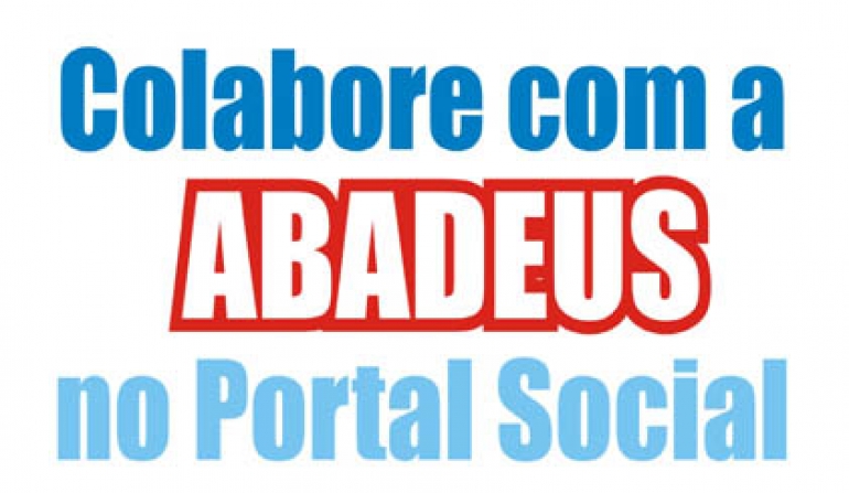 Colabore com a ABADEUS no Portal Social
